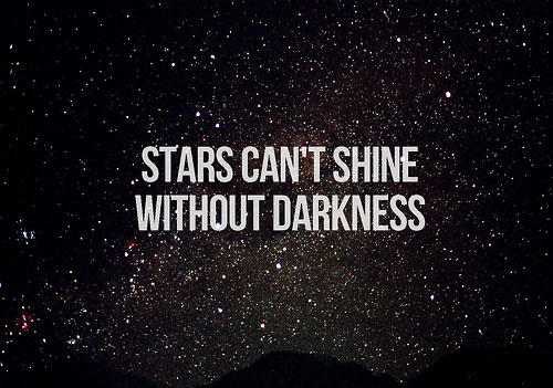stars-cant-shine-without-darkness-quote-2